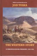 Cover of: The Western Story: A Chronological Treasury 1940-1994