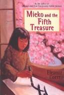 Mieko and the fifth treasure by Eleanor Coerr