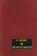 Cover of: The Gentle Grafter by O. Henry