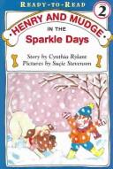 Cover of: Henry And Mudge In The Sparkle Days
