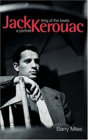 Jack Kerouac : king of the beats : a portrait