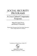 Cover of: Social security programs: a cross-cultural comparative perspective