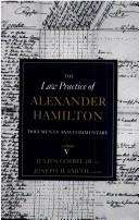 Cover of: The law practice of Alexander Hamilton: documents and commentary.