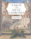 Cover of: Yakov Y Los Siete Ladrones/yakov And The Seven Thieves