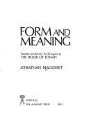 Form and meaning by Jonathan Magonet