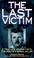 Cover of: Last Victim