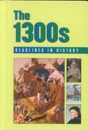 Cover of: The 1300's: Headlines in History
