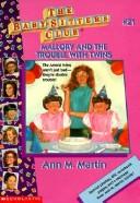 Cover of: Mallory and the trouble with twins