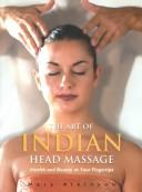 The art of Indian head massage