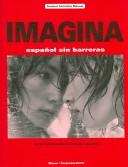 Cover of: Imagina: Espanol sin Barreras/curso Intermedio de Lengua Espanola - Student Activities Manual