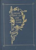 Cover of: Grosse Pointe on Lake Sainte Claire