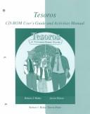 Cover of: Student CD-ROM Guide to accompany Tesoros by Robert J. Blake