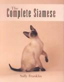 Cover of: The complete Siamese