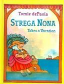 Cover of: Strega Nona Takes a Vacation