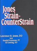 Strain and counterstrain by Lawrence H. Jones, Randall Kusunose, Edward Goering
