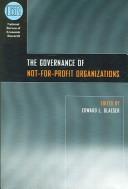 Cover of: The Governance of Not-for-Profit Organizations (National Bureau of Economic Research Conference Report)