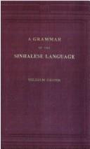 A grammar of the Sinhalese language by Wilhelm Geiger