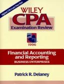 CPA examination review financial accounting and reporting : business enterprises