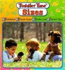 Cover of: Sizes: Toddler Workbooks (Learn Today for Tomorrow)