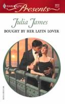Cover of: Bought By Her Latin Lover: Latin Lovers #2412
