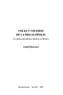 Voces y voceros de la megalópolis by Anadeli Bencomo