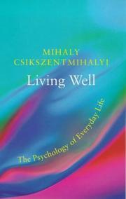 Cover of: Living Well the Psychology of Everyday L (Master Minds)