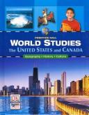 Cover of: World Studies: The United States and Canada (Prentice Hall World Studies)