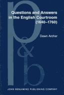 Cover of: Questions And Answers in the English Courtroom 1640-1760: A Sociopragmatic Analysis (Pragmatics & Beyond New)