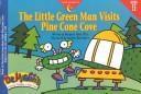 Cover of: The Little Green Man Visits Pine Cone Cove (Dr. Maggie's Phonics Readers Series; a New View, 15) by Margaret Allen
