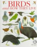 Birds and how they live