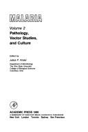 Cover of: Malaria: Pathology, Vector Studies, and Culture (Volume 2)