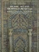 The art and architecture of Islam 650-1250 by Richard Ettinghausen