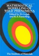 Mathematical modelling of weld phenomena