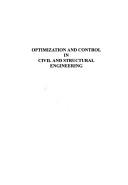 Optimization and control in civil and structural engineering