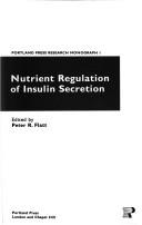 Nutrient regulation of insulin secretion