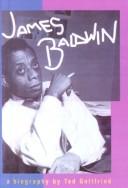 Cover of: James Baldwin by Ted Gottfried