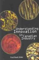 Understanding innovation in Canadian industry