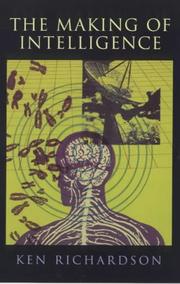 Cover of: The Making of Intelligence (Maps of the Mind)