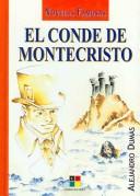 Cover of: El Conde De Montecristo / The Count of Monte Cristo (Novelas Famosas / Famous Novels) by Alexandre Dumas