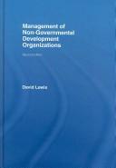 Cover of: The management of non-governmental development organizations