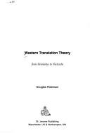 Cover of: Western translation theory: from Herodotus to Nietzsche