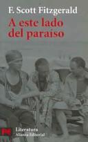 Cover of: A Este Lado Del Paraiso/ To This Side of the Paradise by F. Scott Fitzgerald