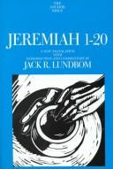 Cover of: Jeremiah 1-20: A New Translation With Introduction and Commentary (Anchor Bible, Vol 21a)