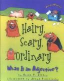 Cover of: Hairy, Scary, Ordinary by Brian P. Cleary