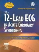 Cover of: The 12-Lead ECG in Acute Coronary Syndromes Text and Pocket Reference Package - Revised Reprint