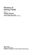 Physics of strong fields