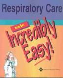 Respiratory care made incredibly easy!