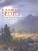 Kindred spirits : Asher B. Durand and the American landscape