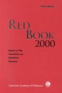 Cover of: 2000 red book: report of the Committee on Infectious Diseases.