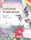 Cover of: Japanese Word Book (Rainbow International Word Book Series)